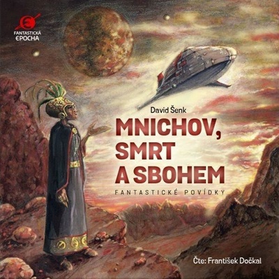 Mnichov, Smrt a Sbohem - Šenk David