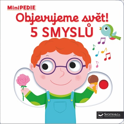 MiniPEDIE Objevujeme svět! 5 smyslů - Nathalie Choux