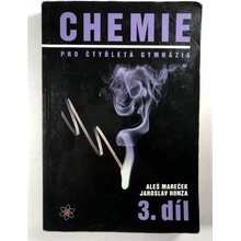 Chemie pro čtyřletá gymnázia 3 - Mareček Aleš