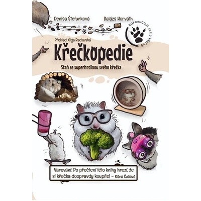 Křečkopedie: Staň se superhrdinou svého křečka - Denisa Štefunková