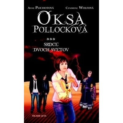 Oksa Pollocková Srdce dvoch svetov