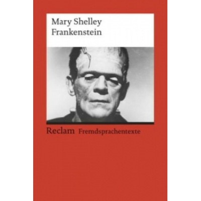Frankenstein; or, The Modern Prometheus Mary Wollstonecraft Shelley,Andreas Gaile – Hledejceny.cz