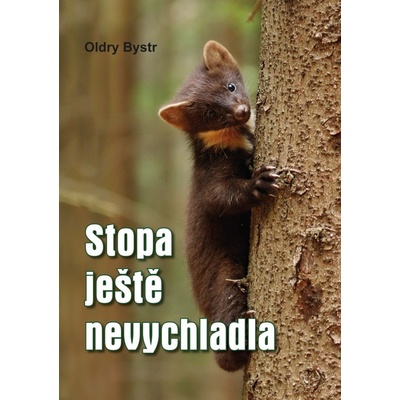 Stopa ještě nevychladla - Oldry Bystrc