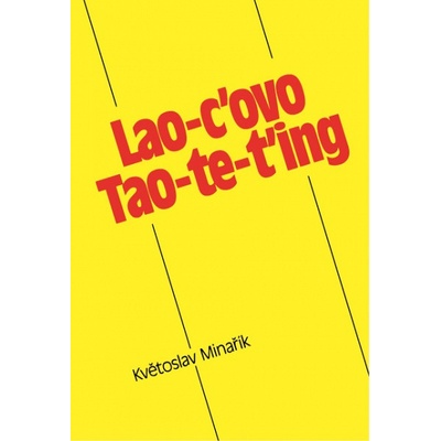 Lao-c’ovo Tao-te-ťing – Hledejceny.cz
