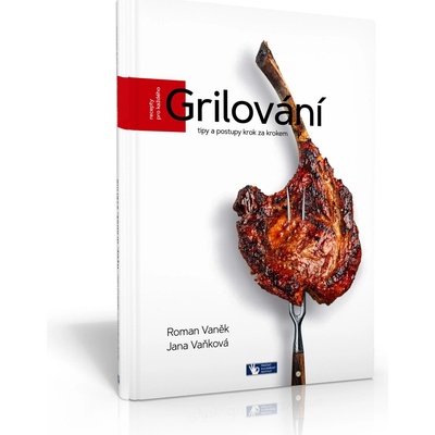 Grilování - Roman Vaněk, Jana Vaňková