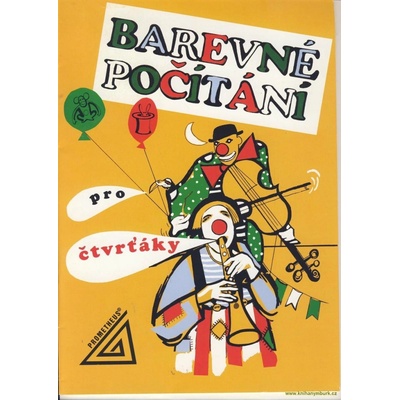 Barevné počítání pro čtvrťáky - Marie Nevyhoštěná