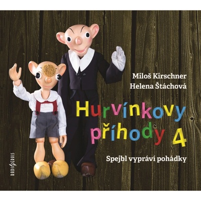 Hurvínek - Hurvínkovy příhody 4 - Miloš Kirchner,Helena Štáchová