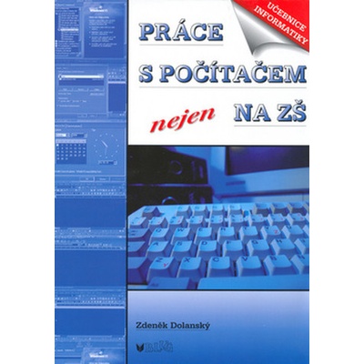 Práce s počítačem nejen na ZŠ