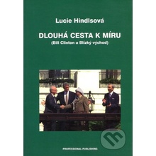 DLOUHÁ CESTA K MÍRU