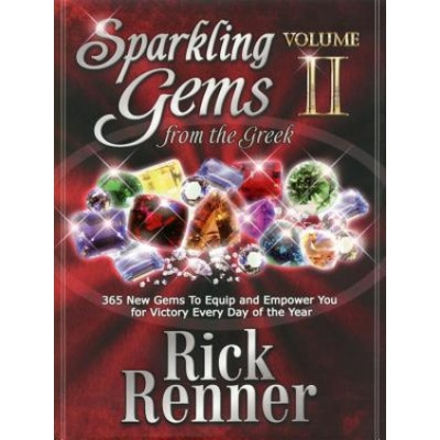 Sparkling Gems from the Greek Volume 2: 365 New Gems to Equip and Empower You for Victory Every Day of the Year Renner Rick – Hledejceny.cz