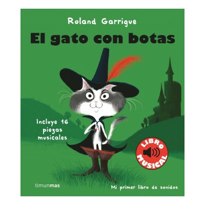 El gato con botas. Libro musical ROLAND GARRIGUE – Hledejceny.cz