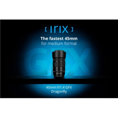 IRIX 45mm f/1.4 Dragonfly Fujifilm GFX