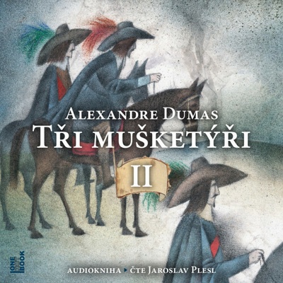 Tři mušketýři 2. - Dumas Alexandre - Plesl J.