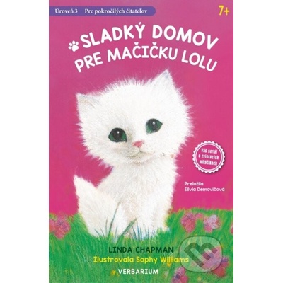 Sladký domov pre mačičku Lolu - Linda Chapman, Sophy Williams