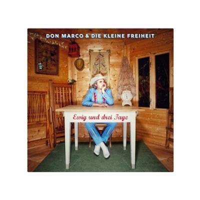 Don & Die Kleine Freiheit Marco - Ewig Und Drei Tage CD – Hledejceny.cz