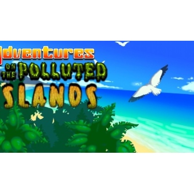 Adventures On The Polluted Islands