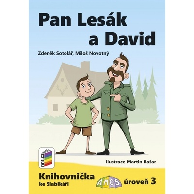 Pan Lesák a David (Knihovnička ke Slabikáři AMOS) - Zdeněk Sotolář – Hledejceny.cz