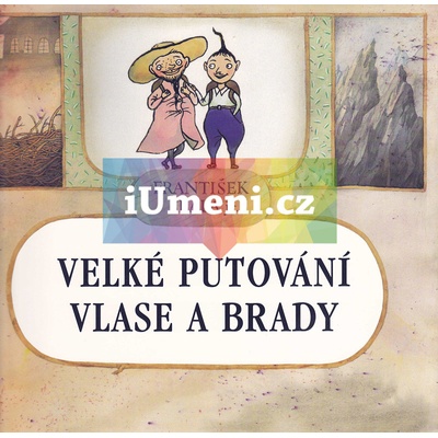 Velké putování Vlase a Brady - František Skála