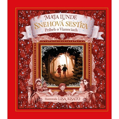 Snehová sestra - Maja Lunde