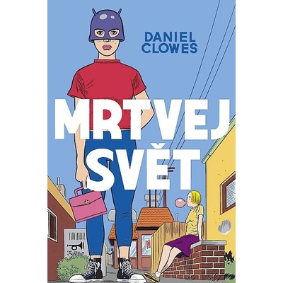 Mrtvej svět - Daniel Clowes