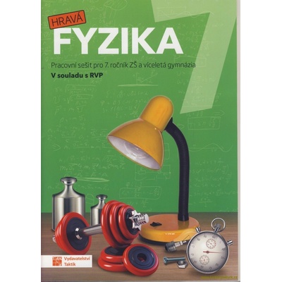Hravá fyzika 7 - pracovní sešit - nová řada