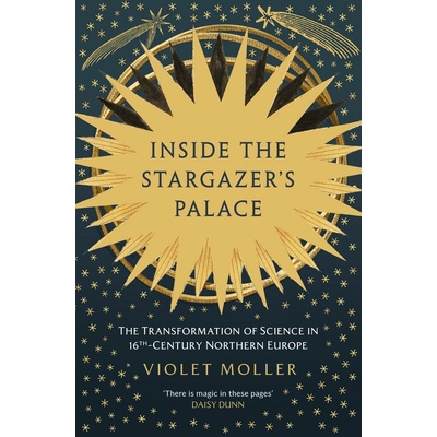 Inside the Stargazer's Palace - Violet Moller