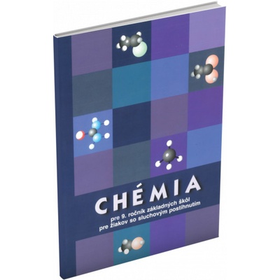 Chémia pre 9. ročník základných škôl pre žiakov so sluchovým postihnutím