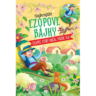 Najkrajšie ezopové bájky – Chlapec, ktorý kričal: pozor, vlk!