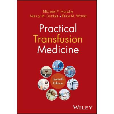 Practical Transfusion Medicine, 7th Edition