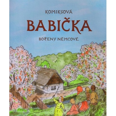 Komiksová Babička Boženy Němcové