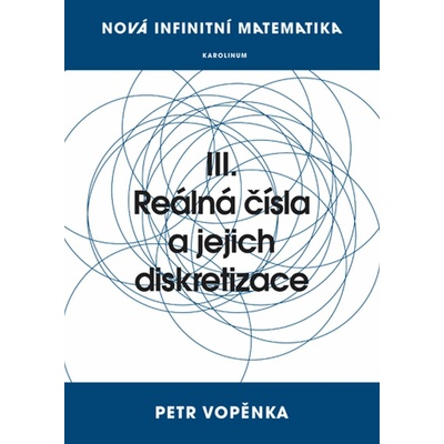 Nová infinitní matematika I. – VopěnKa Petr