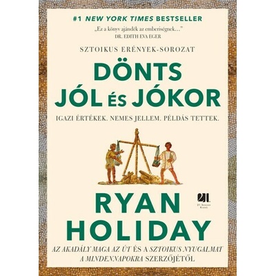 21. Század Kiadó Dönts jól és jókor