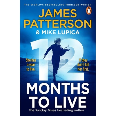 12 Months to Live - James Patterson – Hledejceny.cz