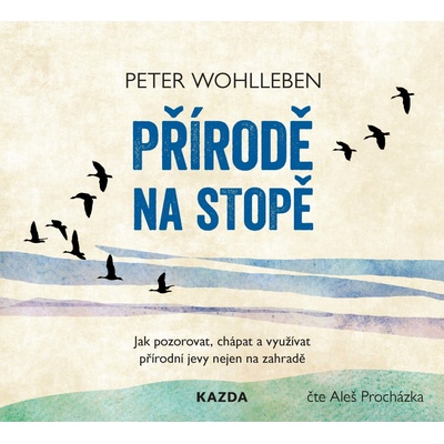 Přírodě na stopě, Peter Wohlleben