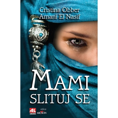 Mami, slituj se - Cristina Obber, Nasif El Amani – Hledejceny.cz