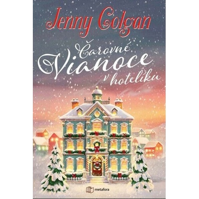 Čarovné Vianoce v hotelíku - Jenny Colgan