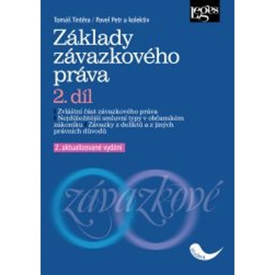 Základy závazkového práva 2.díl - Pavel Petr, Tomáš Tintěra