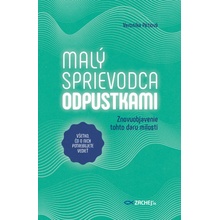 Malý sprievodca odpustkami - Znovuobjavenie tohto daru milostí