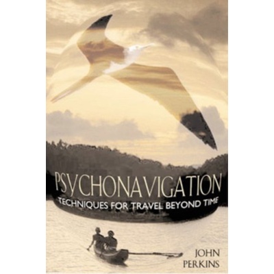 Psychonavigation : Techniques for Travel Beyond Time Destiny Books,U.S.