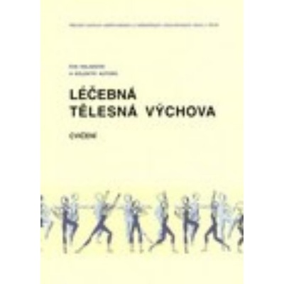 Léčebná tělesná výchova cvičení - Haladová Eva