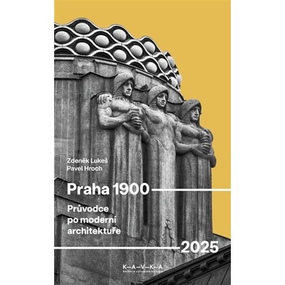 Praha 1900-2025