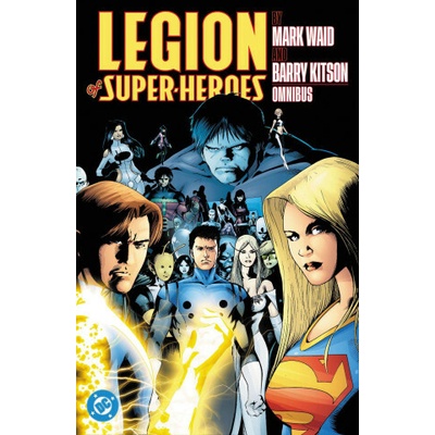 Legion of Super-Heroes by Mark Waid and Barry Kitson Omnibus
