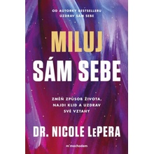 Miluj sám sebe - Nicole Lepera