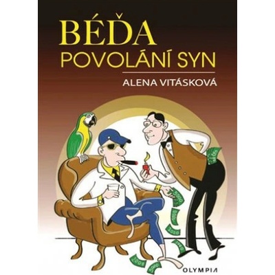 Béďa, povolání syn (Alena Vitásková)(Pevná)