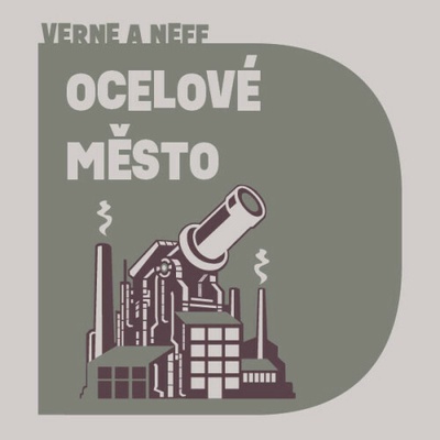 Ocelové město - Verne Jules,Neff - Pavel Soukup