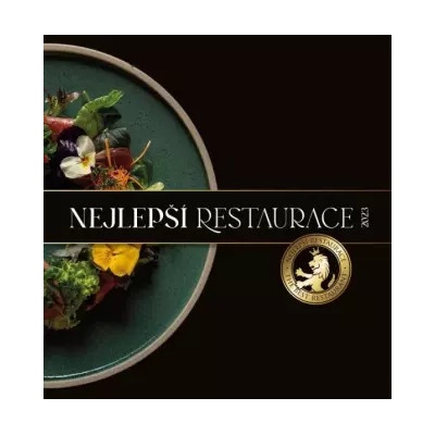 Nejlepší restaurace 2023 oceněné Zlatými lvy - autorů kolektiv