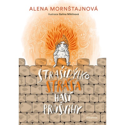 Strašidýlko Stráša hasí průšvihy - Alena Mornštajnová