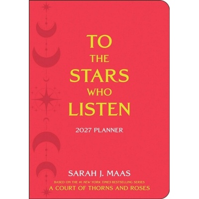 A Court of Thorns and Roses Monthly/Weekly Planner Sarah J Maas 2027