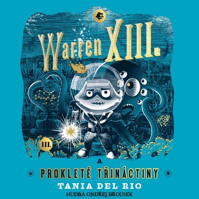 Warren XIII - a prokleté třináctiny - Del Rio - Brousek Ondřej