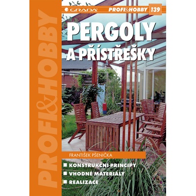 Pergoly a přístřešky - Pšenička František, Jebavý Matouš – Hledejceny.cz